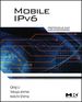Mobile Ipv6: Protocols and Implementation