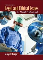 Legal and Ethical Issues for Health Professionals Book Only