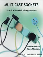 Multicast Sockets: Practical Guide for Programmers