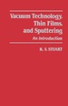 Vacuum Technology, Thin Films, and Sputtering: an Introduction