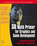 3d Math Primer for Graphics and Game Development