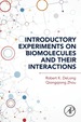 Introductory Experiments on Biomolecules and Their Interactions