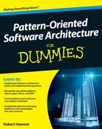 Pattern-Oriented Software Architecture for Dummies