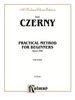 Practical Method for Beginners, Op. 599: for Piano
