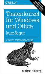 Tastenk�rzel F�r Windows & Office-Kurz & Gut