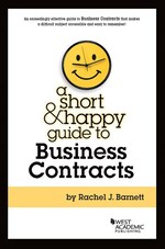 Barnett's Short & Happy Guide to Business Contracts