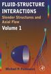 Fluid-Structure Interactions: Slender Structures and Axial Flow