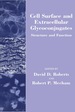 Cell Surface and Extracellular Glycoconjugates: Structure and Function