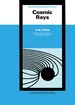 Cosmic Rays: the Commonwealth and International Library: Selected Readings in Physics