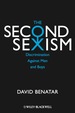 The Second Sexism: Discrimination Against Men and Boys