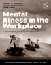 Mental Illness in the Workplace: Psychological Disability Management