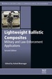 Lightweight Ballistic Composites: Military and Law-Enforcement Applications