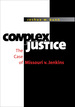 Complex Justice