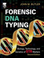 Forensic Dna Typing: Biology, Technology, and Genetics of Str Markers