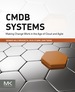 Cmdb Systems: Making Change Work in the Age of Cloud and Agile