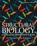 Structural Biology Using Electrons and X-Rays: an Introduction for Biologists