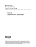 Managing Local Government Finance: Cases in Decision Making: Implementing the Budget