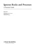 Igneous Rocks and Processes: a Practical Guide