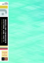 Modeling Embedded Systems and Soc's: Concurrency and Time in Models of Computation