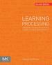 Learning Processing: a Beginner's Guide to Programming Images, Animation, and Interaction