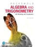 Algebra and Trigonometry With Modeling & Visualization