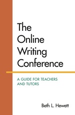 The Online Writing Conference: a Guide for Teachers and Tutors