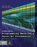 Programming Massively Parallel Processors: a Hands-on Approach