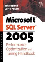 Microsoft Sql Server 2005 Performance Optimization and Tuning Handbook