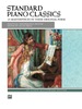Standard Piano Classics: for Intermediate to Early Advanced Piano