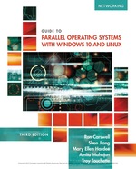 Guide to Parallel Operating Systems With Windows� 10 and Linux