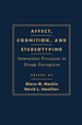 Affect, Cognition and Stereotyping: Interactive Processes in Group Perception