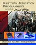 Bluetooth Application Programming With the Java Apis