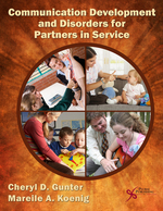 Communication Development and Disorders for Partners in Service