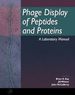Phage Display of Peptides and Proteins: a Laboratory Manual