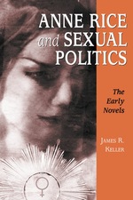 Anne Rice and Sexual Politics