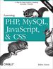 Learning Php, Mysql, Javascript, and Css: a Step-By-Step Guide to Creating Dynamic Websites