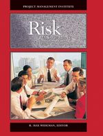 Project and Program Risk Management: a Guide to Managing Project Risks and Opportunities