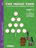 The Music Tree: Student's Book, Part 4: a Plan for Musical Growth at the Piano