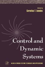 Neural Network Systems Techniques and Applications: Advances in Theory and Applications
