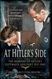 At Hitler's Side: the Memoirs of Hitler's Luftwaffe Adjutant