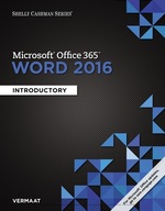Shelly Cashman Series Microsoft Office 365 & Word 2016: Introductory