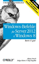 Windows-Befehle F�r Server 2012 & Windows 8 Kurz & Gut