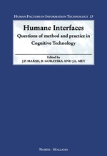 Humane Interfaces: Questions of Method and Practice in Cognitive Technology