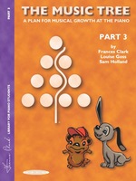 The Music Tree-Student's Book, Part 3: a Plan for Musical Growth at the Piano