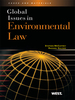 McCaffrey and Salcido's Global Issues in Environmental Law