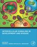 Intercellular Signaling in Development and Disease: Cell Signaling Collection