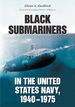 Black Submariners in the United States Navy, 1940-1975