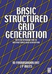 Basic Structured Grid Generation: With an Introduction to Unstructured Grid Generation