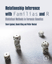 Relationship Inference With Familias and R: Statistical Methods in Forensic Genetics