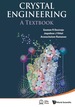 Crystal Engineering: a Textbook